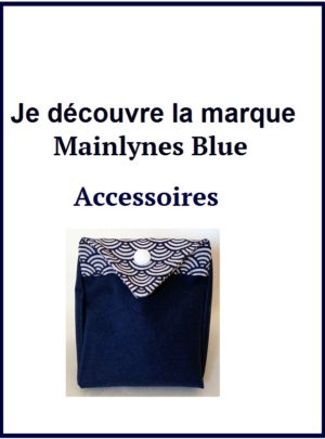 Accessoires Mainlynes Blue en Bretagne